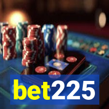 bet225