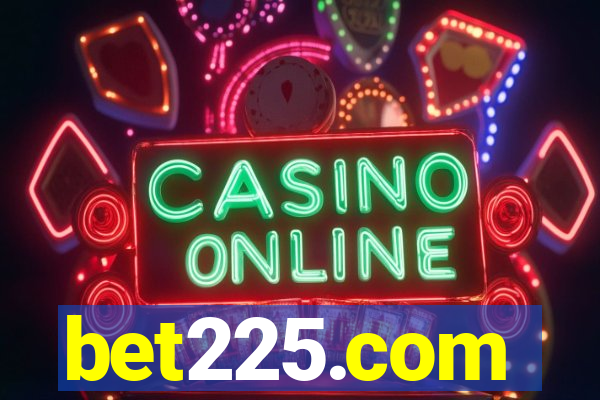 bet225.com