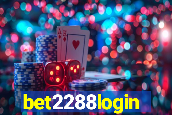 bet2288login