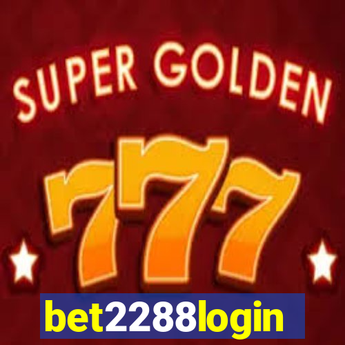 bet2288login