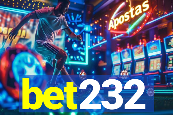 bet232