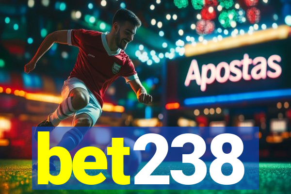 bet238