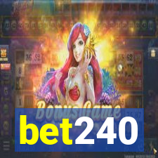 bet240