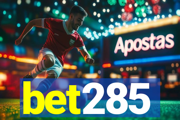 bet285