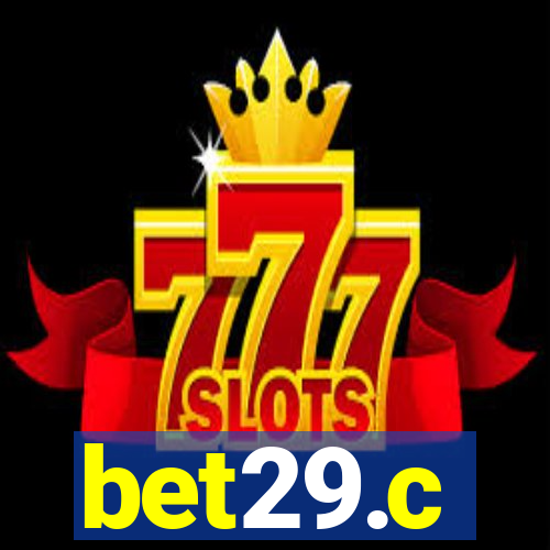 bet29.c