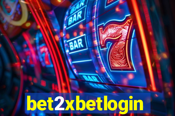 bet2xbetlogin