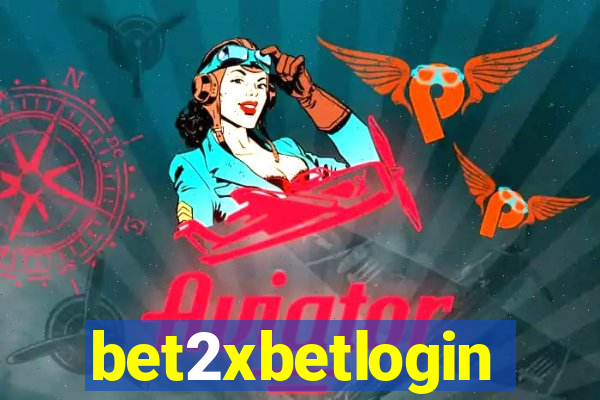 bet2xbetlogin