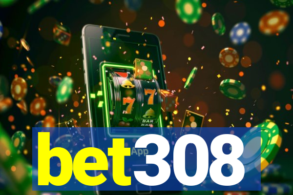 bet308