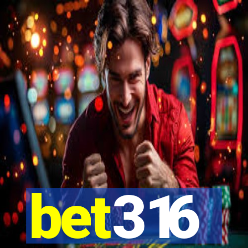 bet316