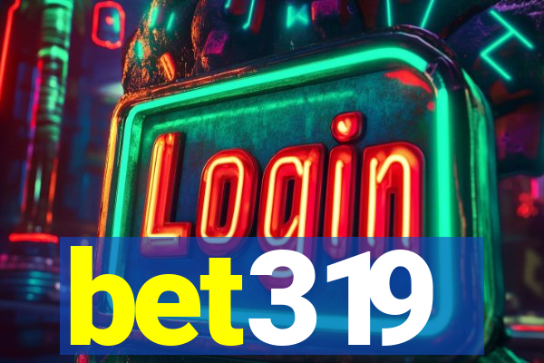 bet319