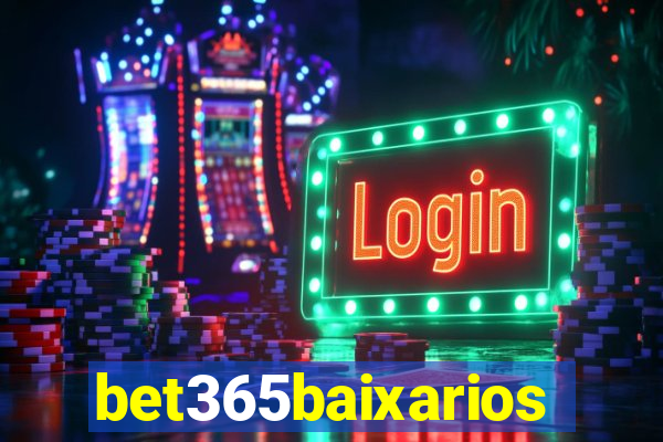 bet365baixarios