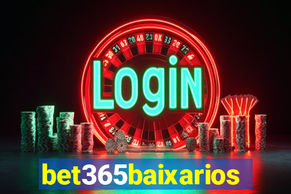 bet365baixarios