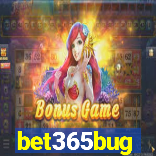 bet365bug