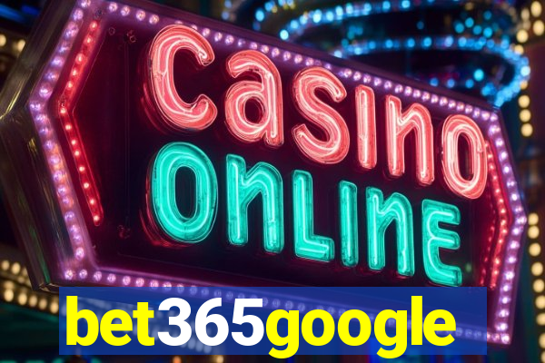 bet365google