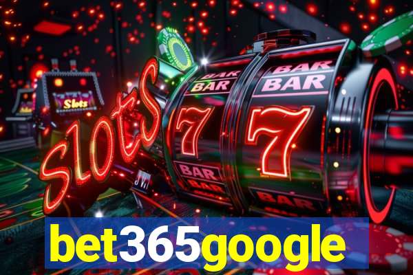 bet365google