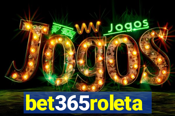 bet365roleta