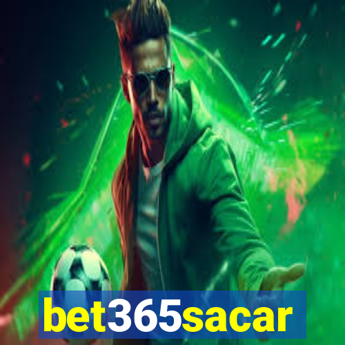 bet365sacar