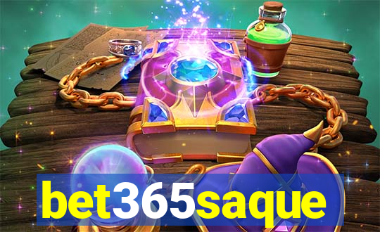 bet365saque