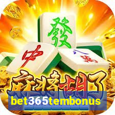 bet365tembonus