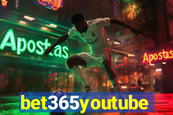 bet365youtube