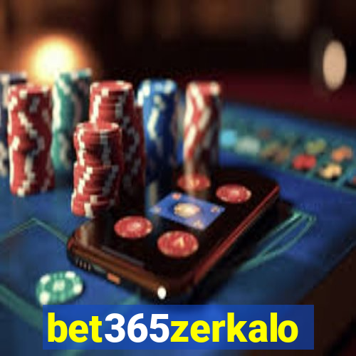 bet365zerkalo