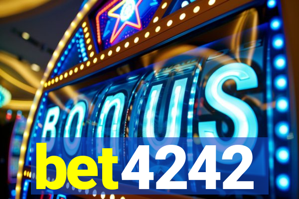 bet4242