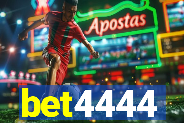 bet4444