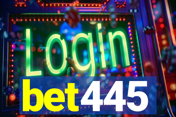 bet445