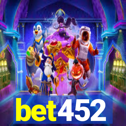 bet452