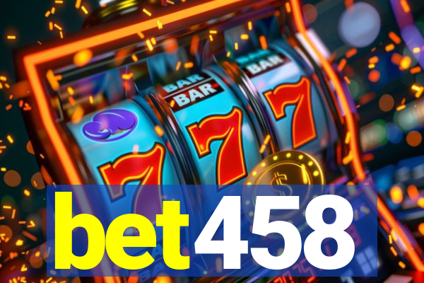 bet458