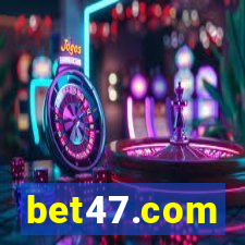 bet47.com