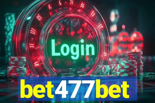 bet477bet