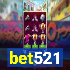 bet521