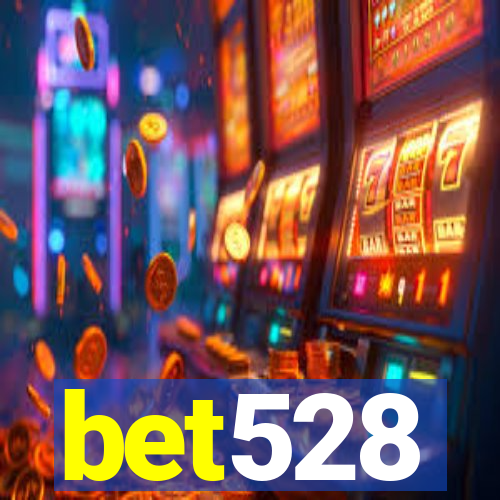 bet528