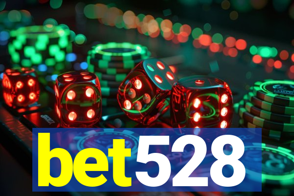 bet528