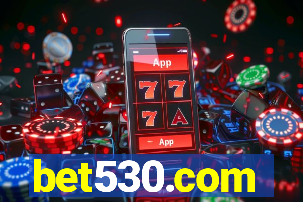 bet530.com