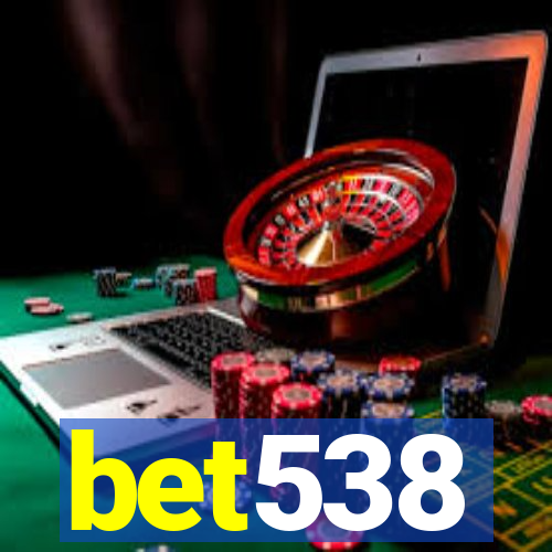 bet538