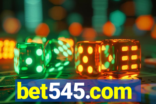 bet545.com