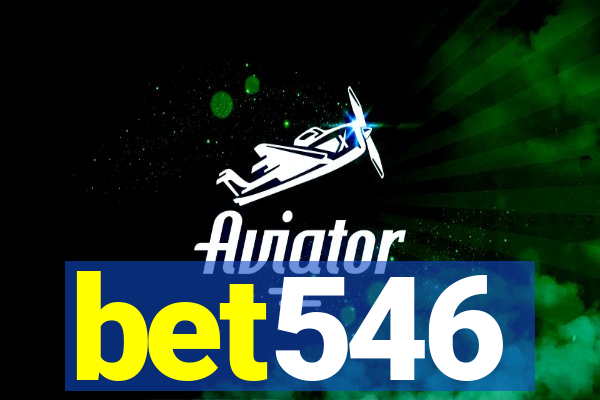 bet546