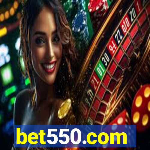 bet550.com