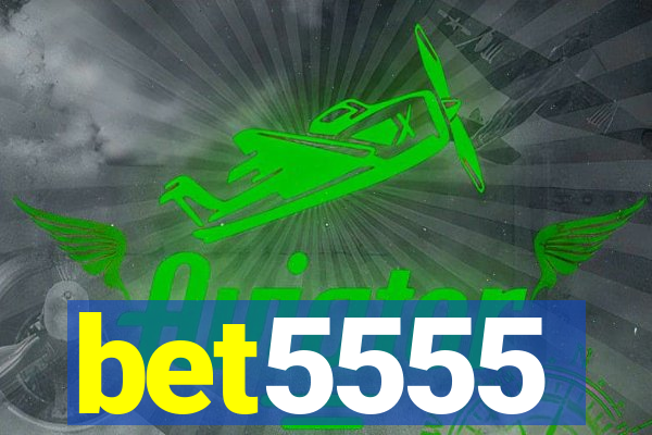 bet5555