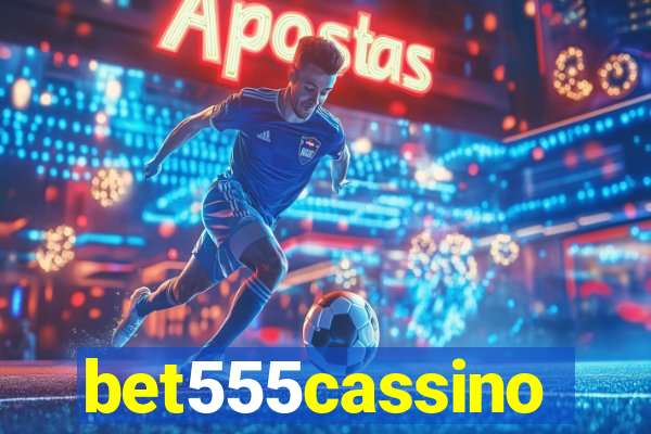 bet555cassino