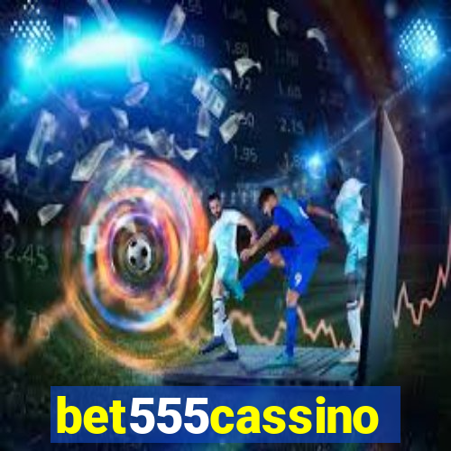 bet555cassino