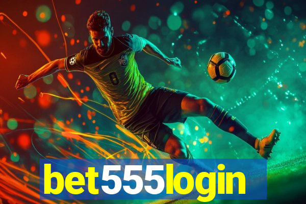 bet555login