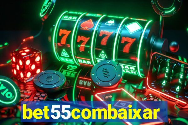 bet55combaixar