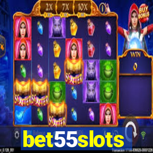 bet55slots