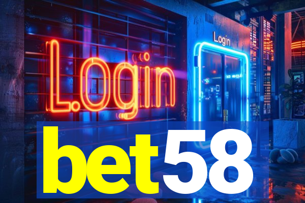 bet58