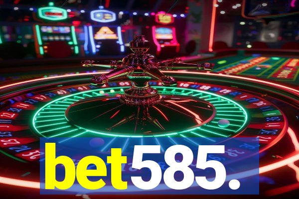 bet585.