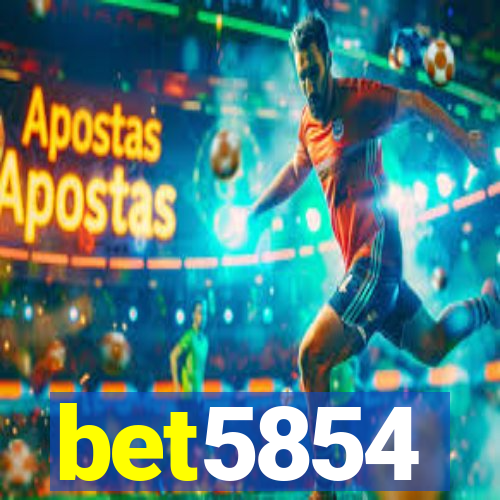 bet5854