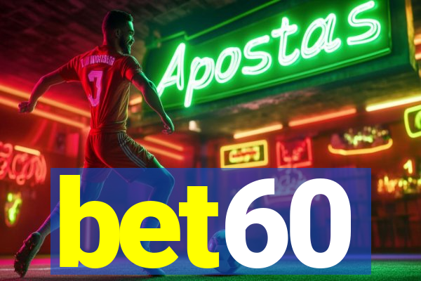 bet60